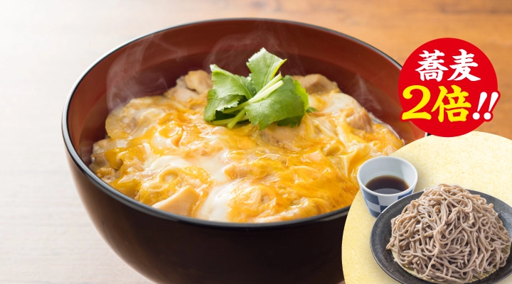 ★蕎麦2倍★親子丼＆もり蕎麦セット